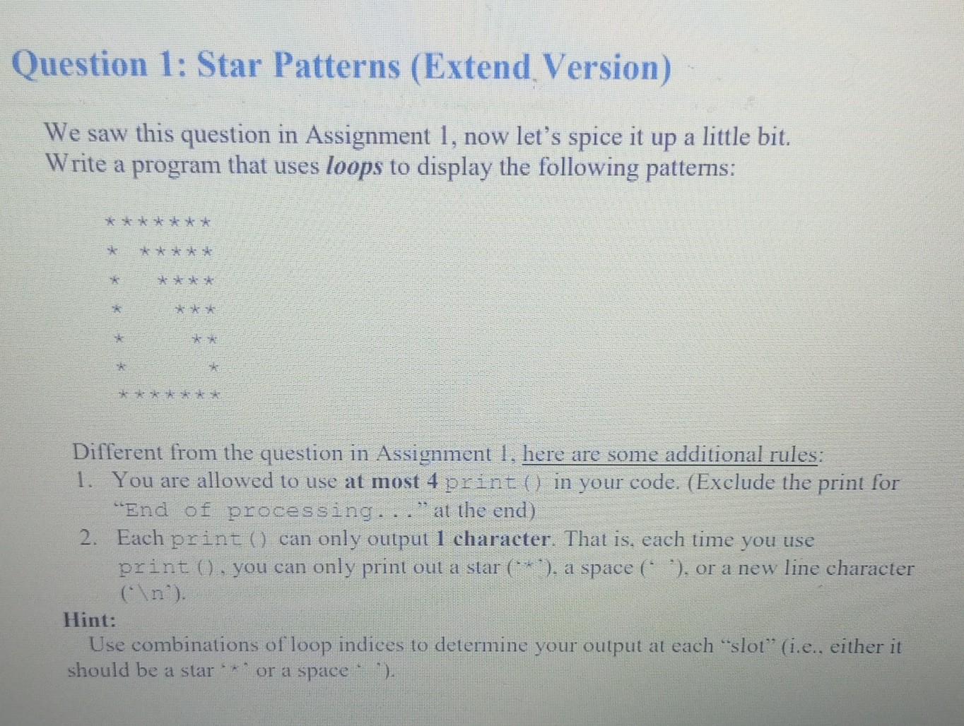 Solved Question 1: Star Patterns (Extend Version) We saw | Chegg.com