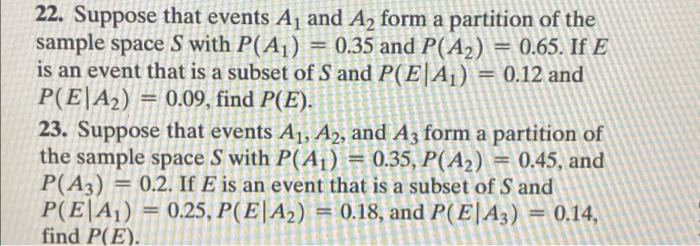 Solved a 22. Suppose that events A, and A, form a partition | Chegg.com