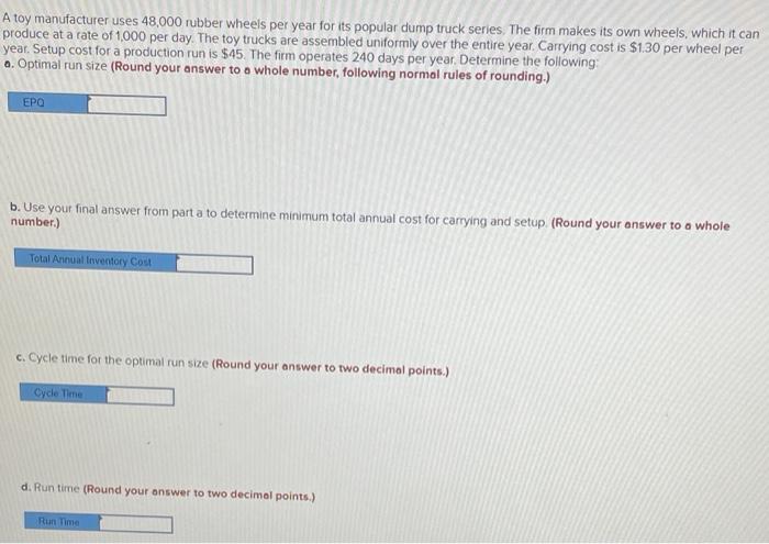 Solved A Toy Manufacturer Uses 48,000 Rubber Wheels Per Year | Chegg.com