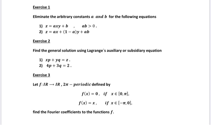 Solved Exercise 1 Eliminate The Arbitrary Constants A And B | Chegg.com