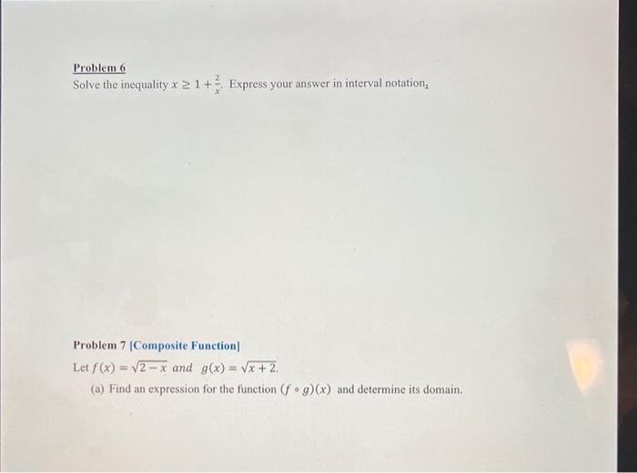 Solved Problem 6 Solve the inequality x≥1+x2. Express your | Chegg.com