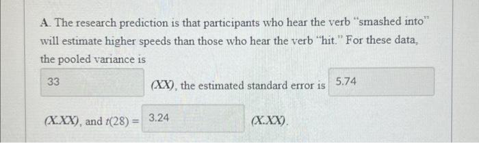 Solved 2. In 1974 , Loftus And Palmer Conducted A Classie | Chegg.com