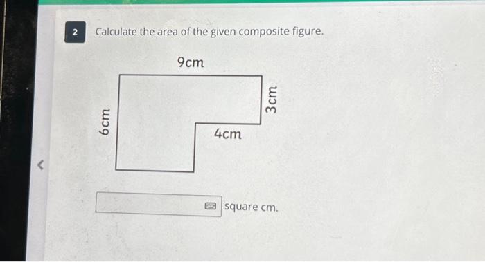 Solved Calculate The Area Of The Given Composite Figure. | Chegg.com