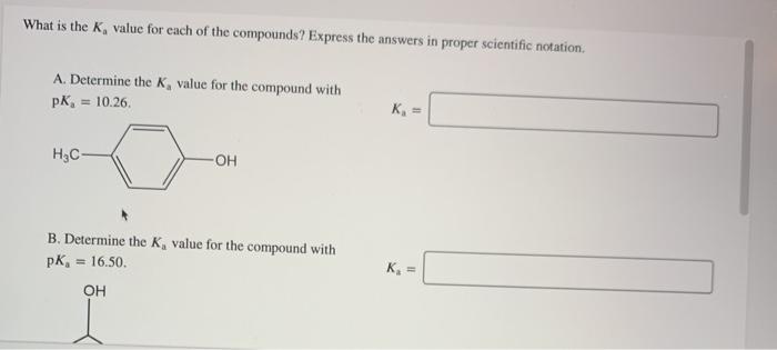 Solved What is the K, value for each of the compounds? | Chegg.com