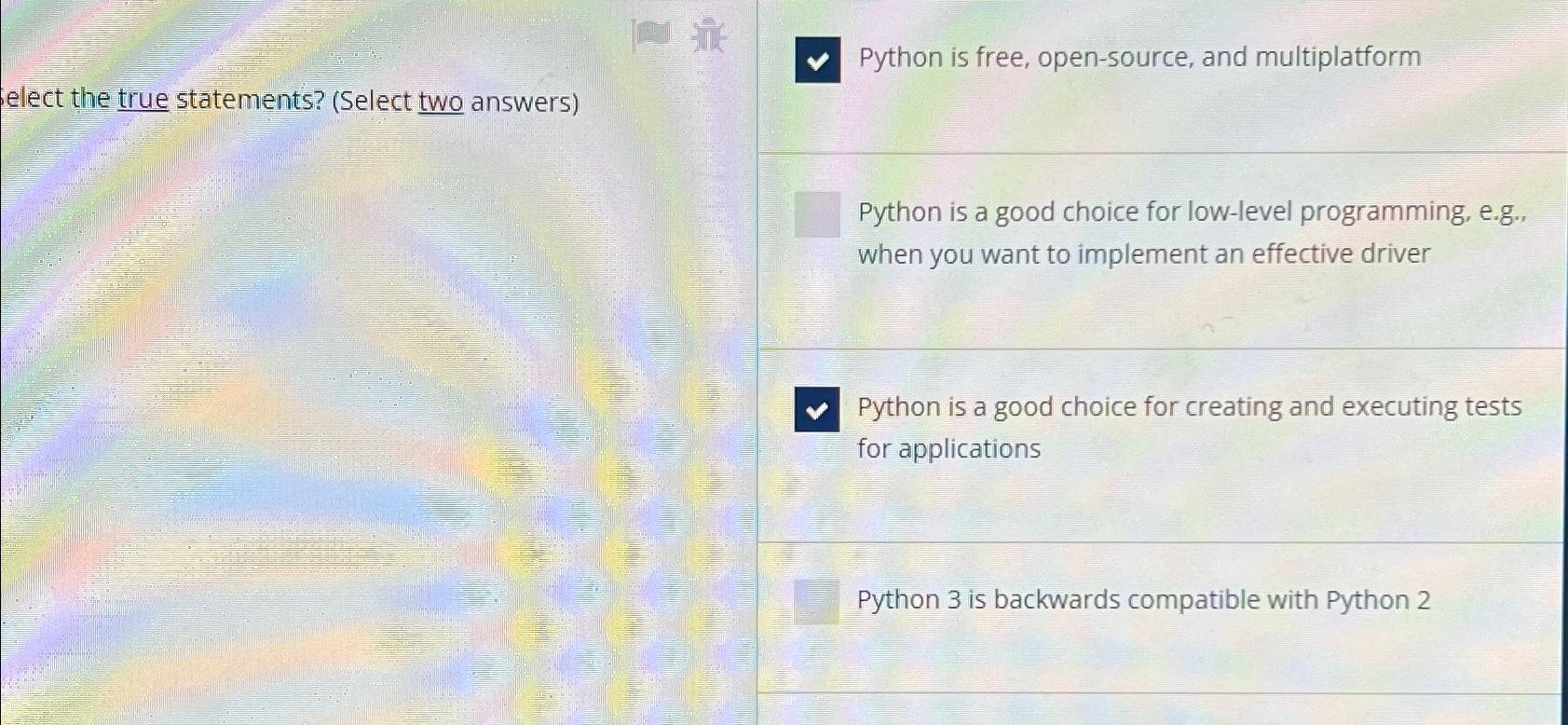 Solved elect the true statements? (Select two answers)Python | Chegg.com