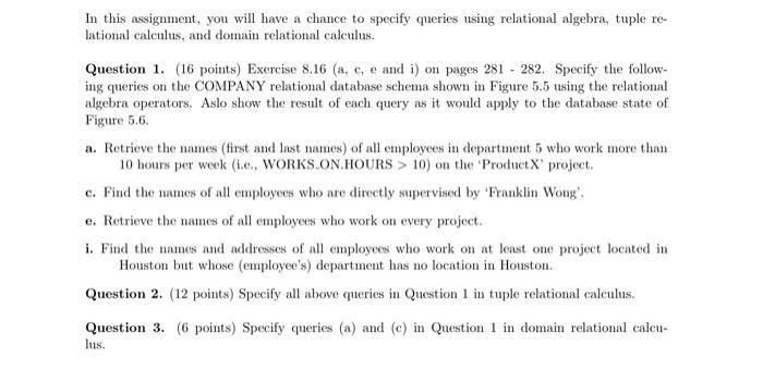 Solved In this assignment, you will have a chance to specify | Chegg.com