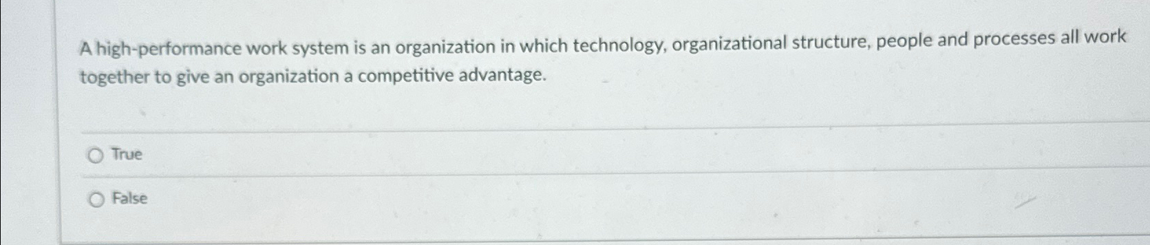 Solved A high-performance work system is an organization in | Chegg.com