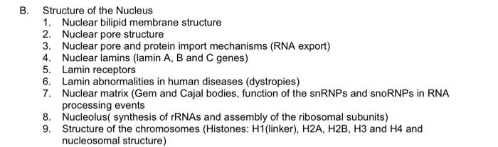 Solved B. Structure of the Nucleus 1. Nuclear bilipid | Chegg.com