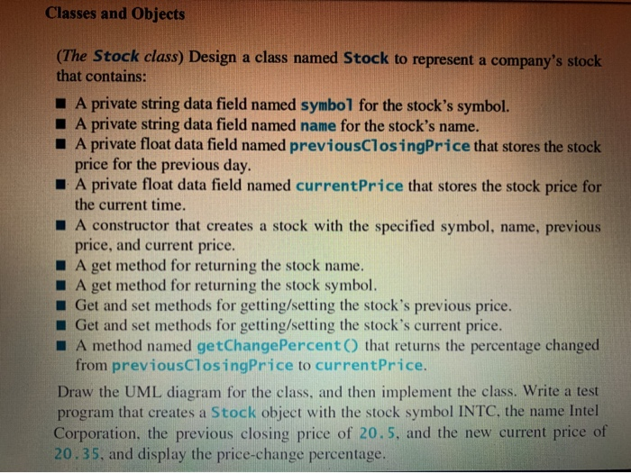 Solved Classes and Objects (The Stock class) Design a class | Chegg.com