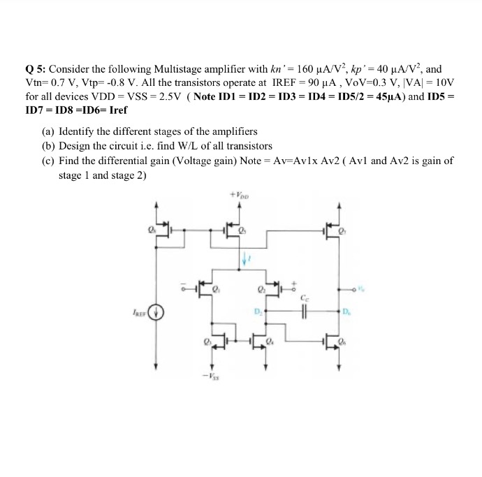 Solved Q5: Consider The Following Multistage Amplifier With | Chegg.com