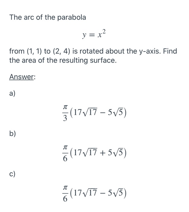 Solved The Arc Of The Parabola Y X2 From 1 1 To 2 4 Chegg Com