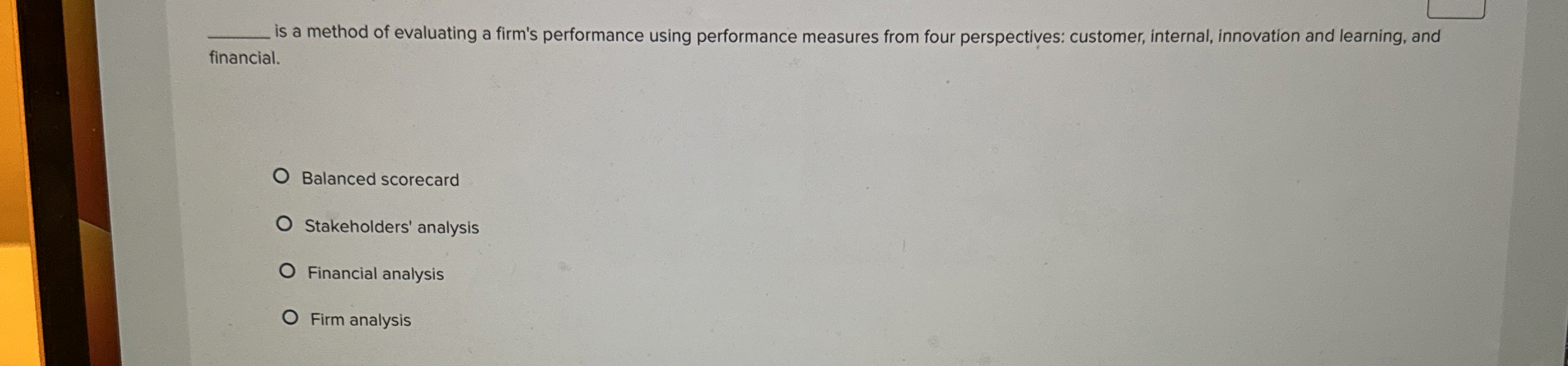 Solved is a method of evaluating a firm's performance using | Chegg.com
