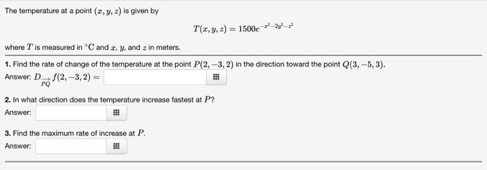 Solved The temperature at a point (x,y,z) is given by | Chegg.com
