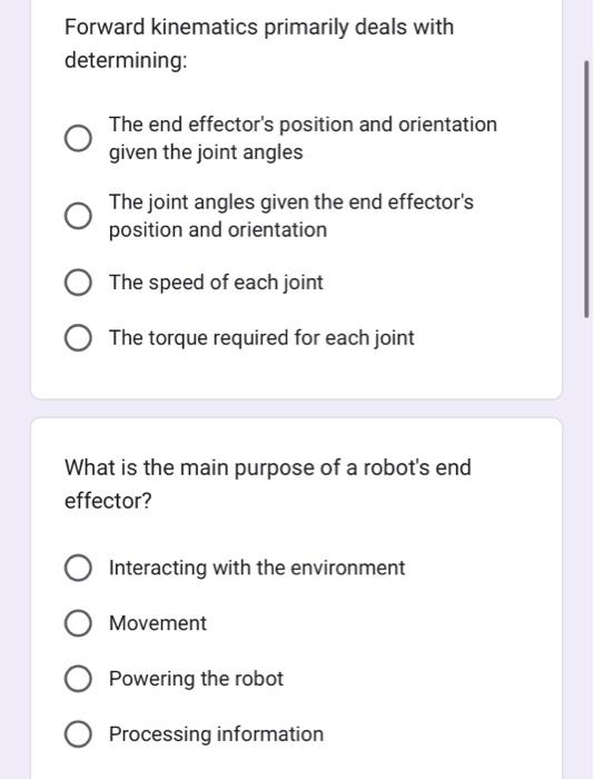 Solved Forward kinematics primarily deals with determining: | Chegg.com