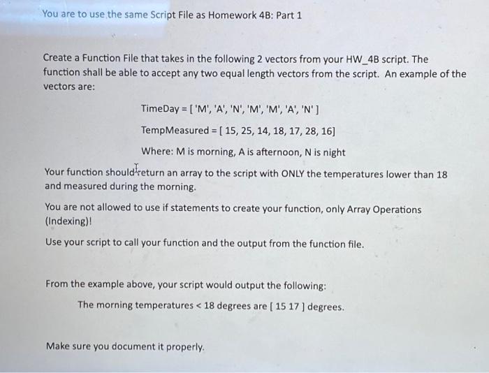 Solved You Are To Use The Same Script File As Homework 4B: | Chegg.com