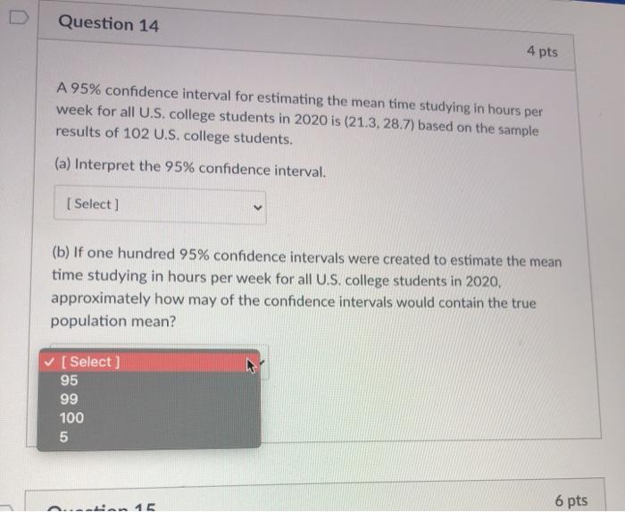 Solved A 95% confidence interval for estimating the mean | Chegg.com