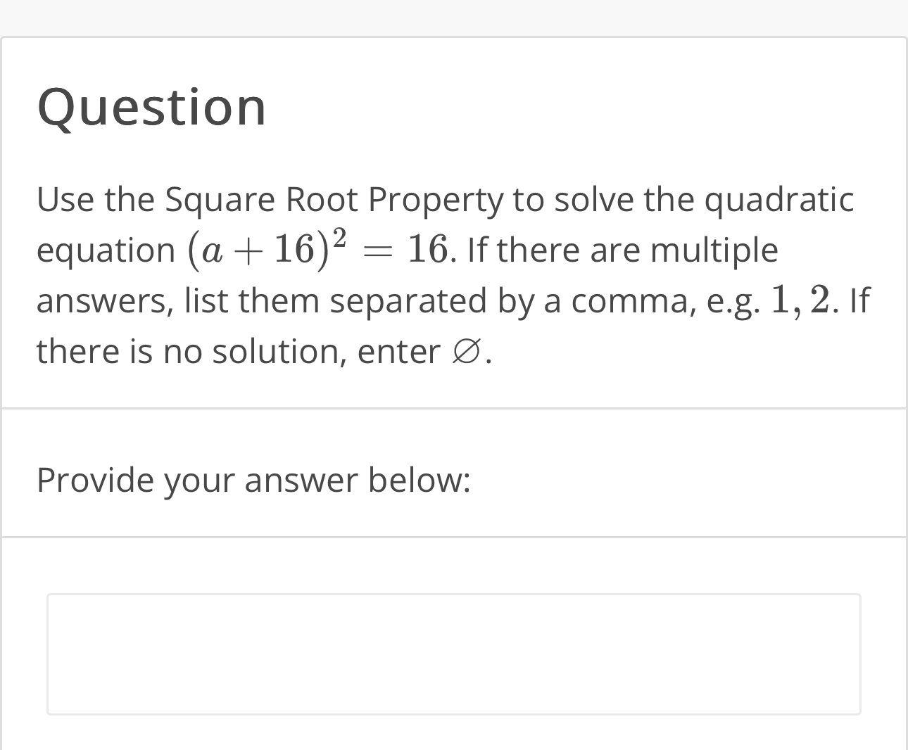 Solved QuestionUse the Square Root Property to solve the