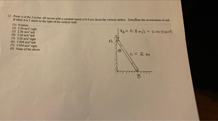 Solved 12. Point Of The 2-m Bar AB Moves With A Constant | Chegg.com