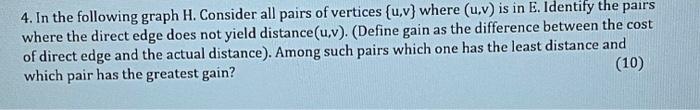 Solved 4. In the following graph H. Consider all pairs of | Chegg.com