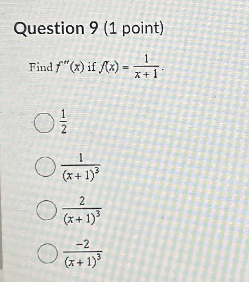 Solved Question 9 (1 ﻿point)Find f''(x) ﻿if | Chegg.com
