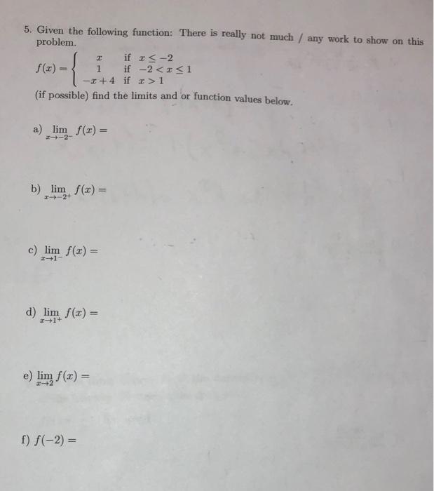Solved 4. Evaluate the following limits if they exist. note | Chegg.com