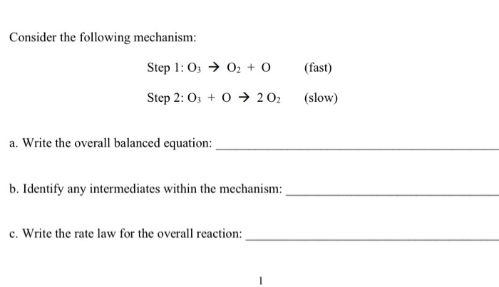 Solved Consider The Following Mechanism: Step 1: 03 → 02 + 0 | Chegg.com