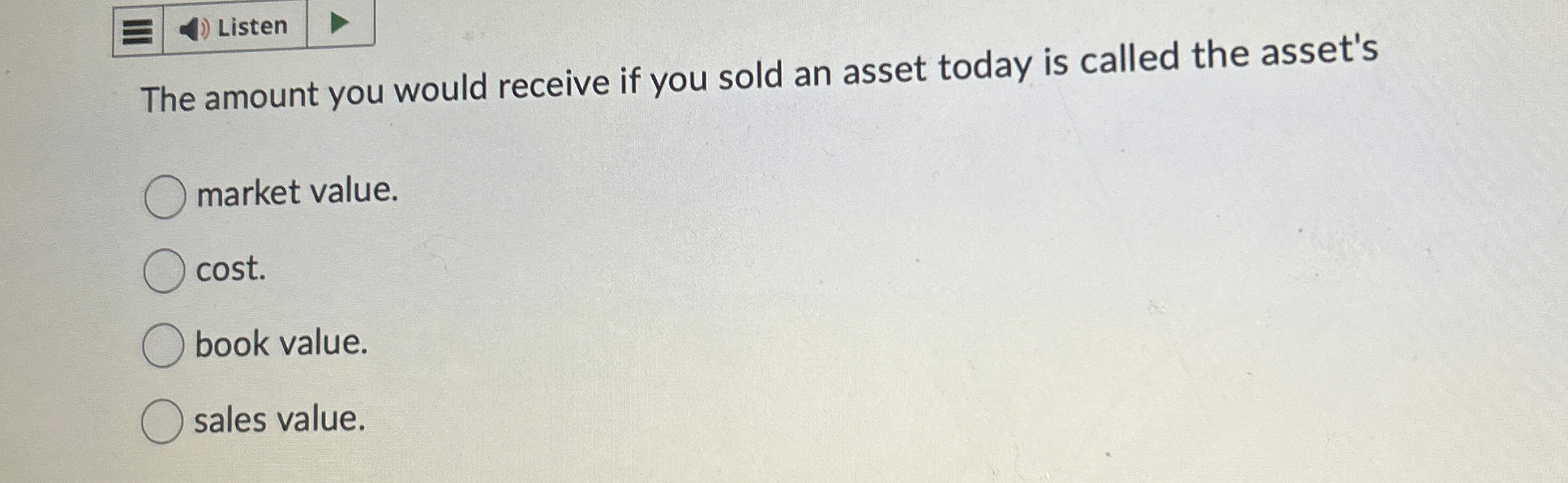 Solved The amount you would receive if you sold an asset | Chegg.com