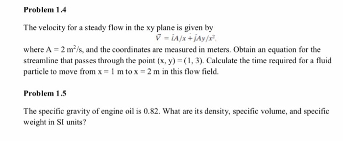 Solved Problem 1.4 The velocity for a steady flow in the xy | Chegg.com