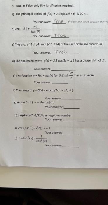 Solved 5. True or False only (No justification needed). a) | Chegg.com