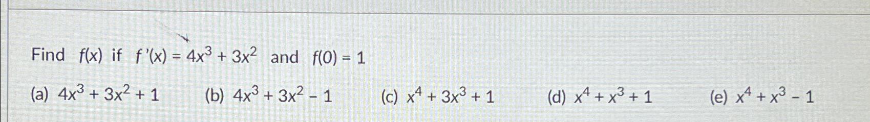 if f x )= 3x 4 4x 3 12x 2 12