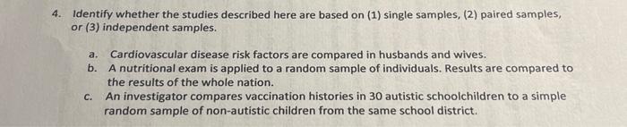 4. Identify whether the studies described here are | Chegg.com