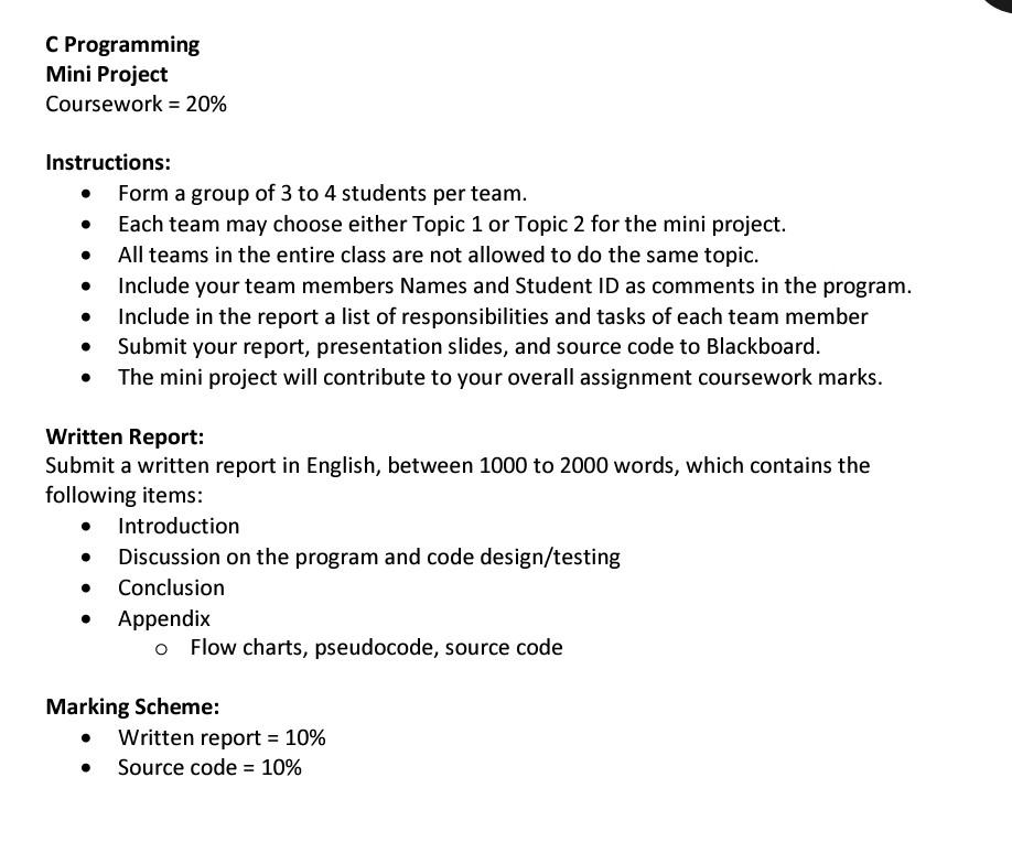 Solved C Programming Mini Project Coursework = 20% . | Chegg.com