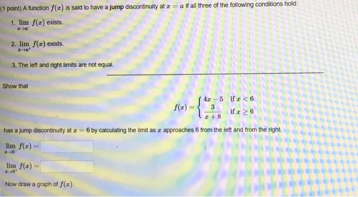 Solved (1 point) A function f() is said to have a jump | Chegg.com