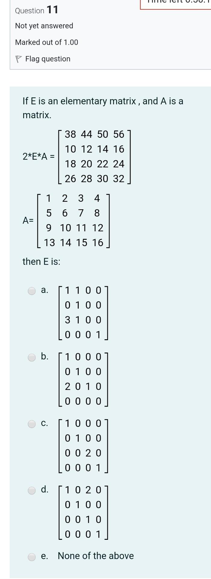 Solved Question 11 Not Yet Answered Marked Out Of 1 00 Fl Chegg Com