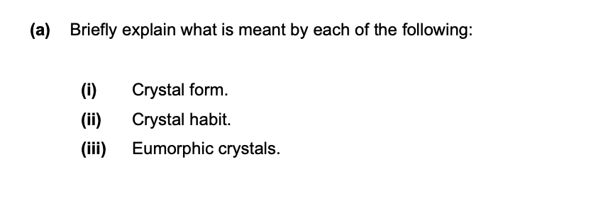 Solved (a) ﻿Briefly explain what is meant by each of the | Chegg.com