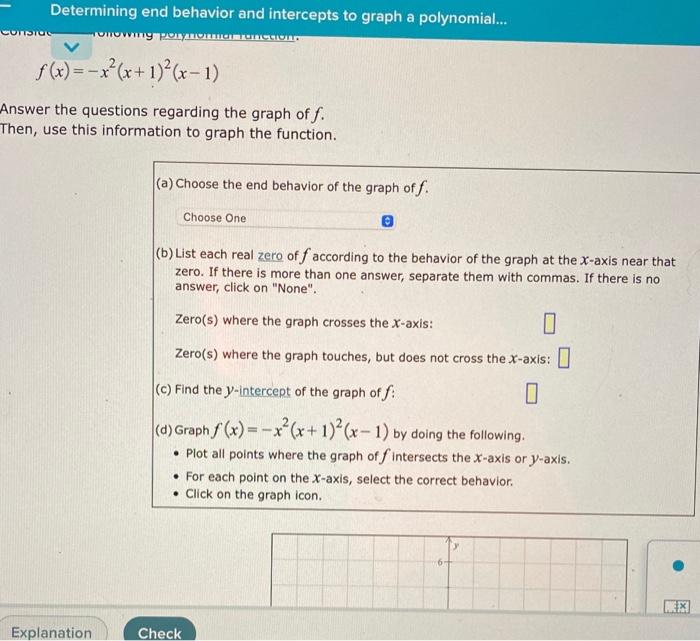 Solved Determining End Behavior And Intercepts To Graph A