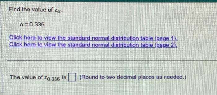 Find the value of zα. α=0.336 Click here to view the | Chegg.com