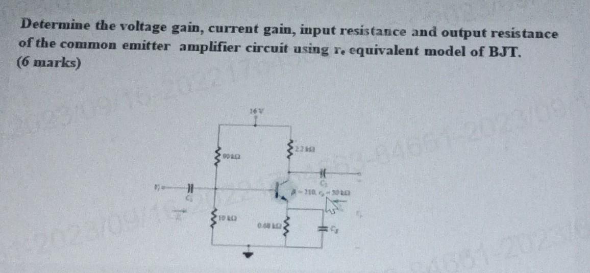 Solved Determine The Voltage Gain, Current Gain, Input | Chegg.com