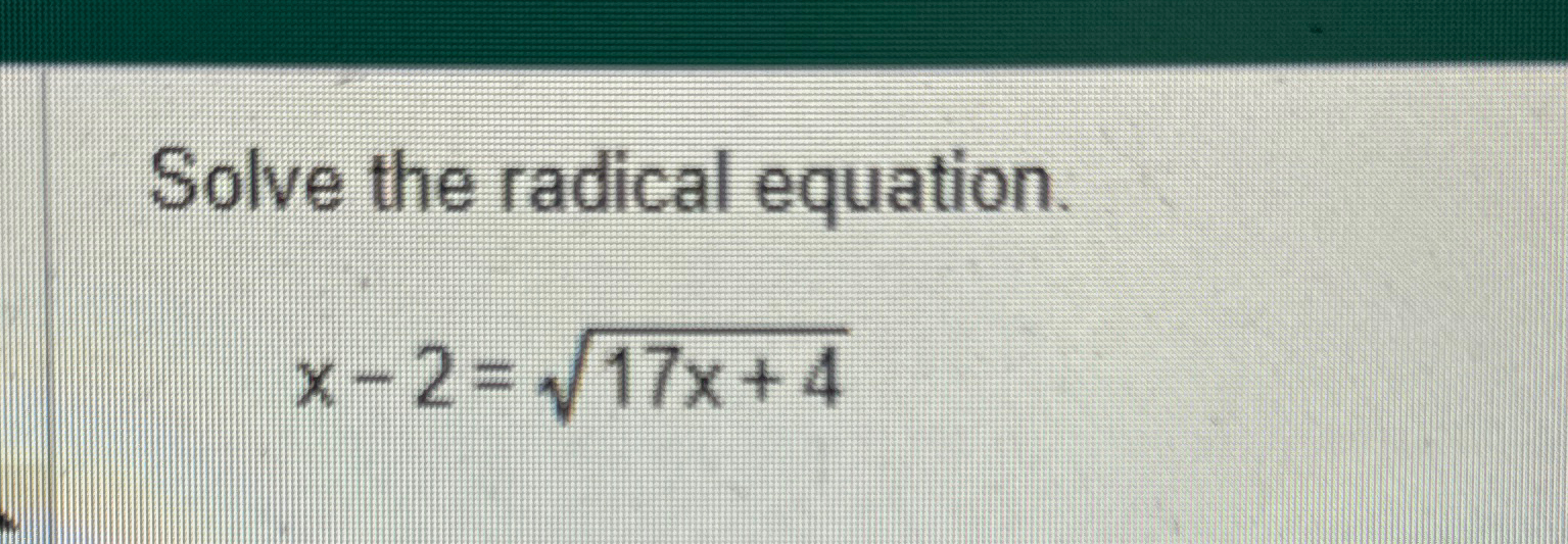 solved-solve-the-radical-equation-x-2-17x-42-chegg