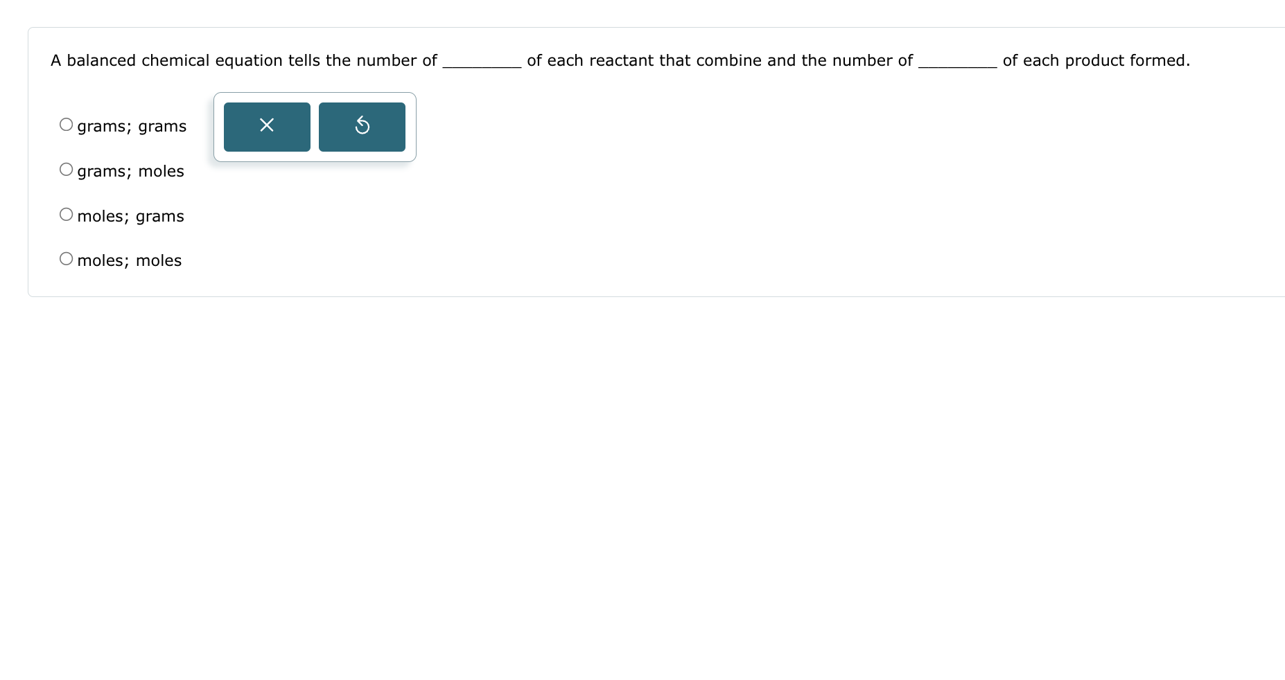 Solved : A balanced chemical equation tells the number of g Solved : A balanced chemical equation tells the number of g