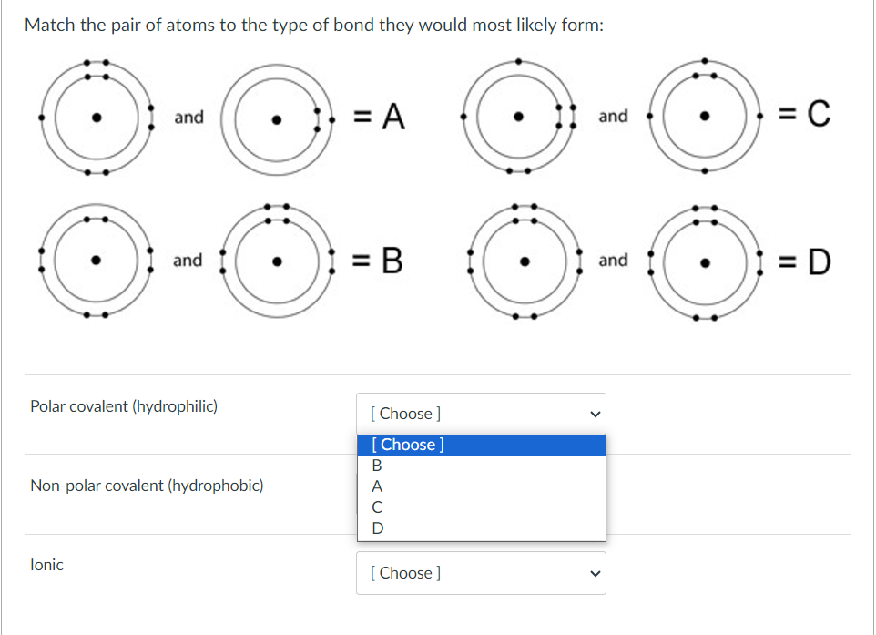 Solved Match the pair of atoms to the type of bond they | Chegg.com
