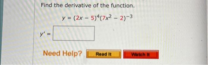 Solved Find The Derivative Of The Function Y 2x 5 4