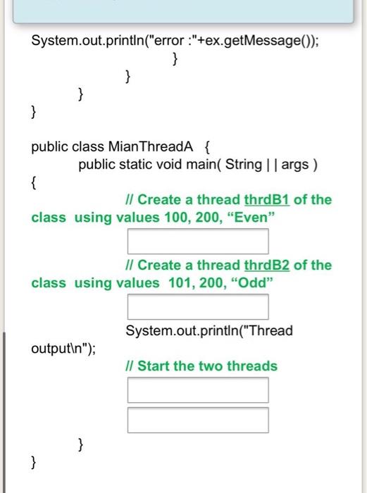 Solved class ThreadB extends { ll extends which class int | Chegg.com
