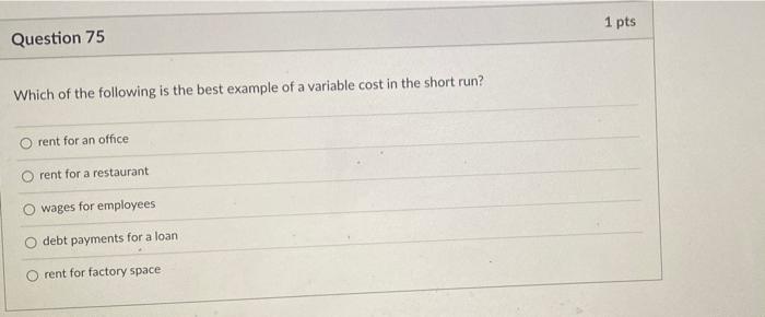 Solved 1 pts Question 75 Which of the following is the best | Chegg.com