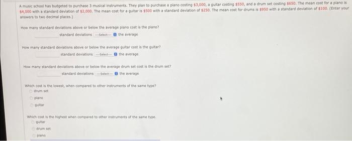 Solved A music school has budgeted to purchase 3 musical | Chegg.com