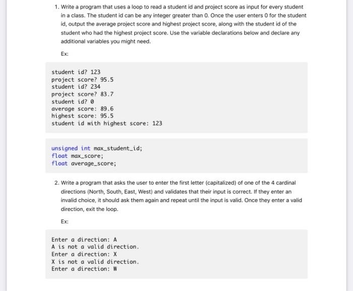 Solved 1. Write a program that uses a loop to read a student | Chegg.com