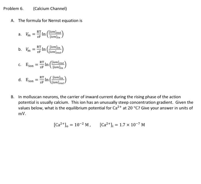Solved A. The formula for Nernst equation is a. Vm=zFRTln([ | Chegg.com