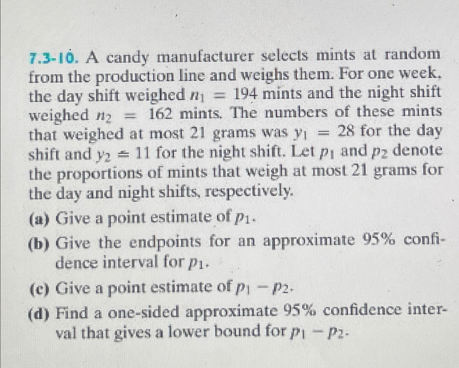 Solved 7.3-10. ﻿A candy manufacturer selects mints at random | Chegg.com
