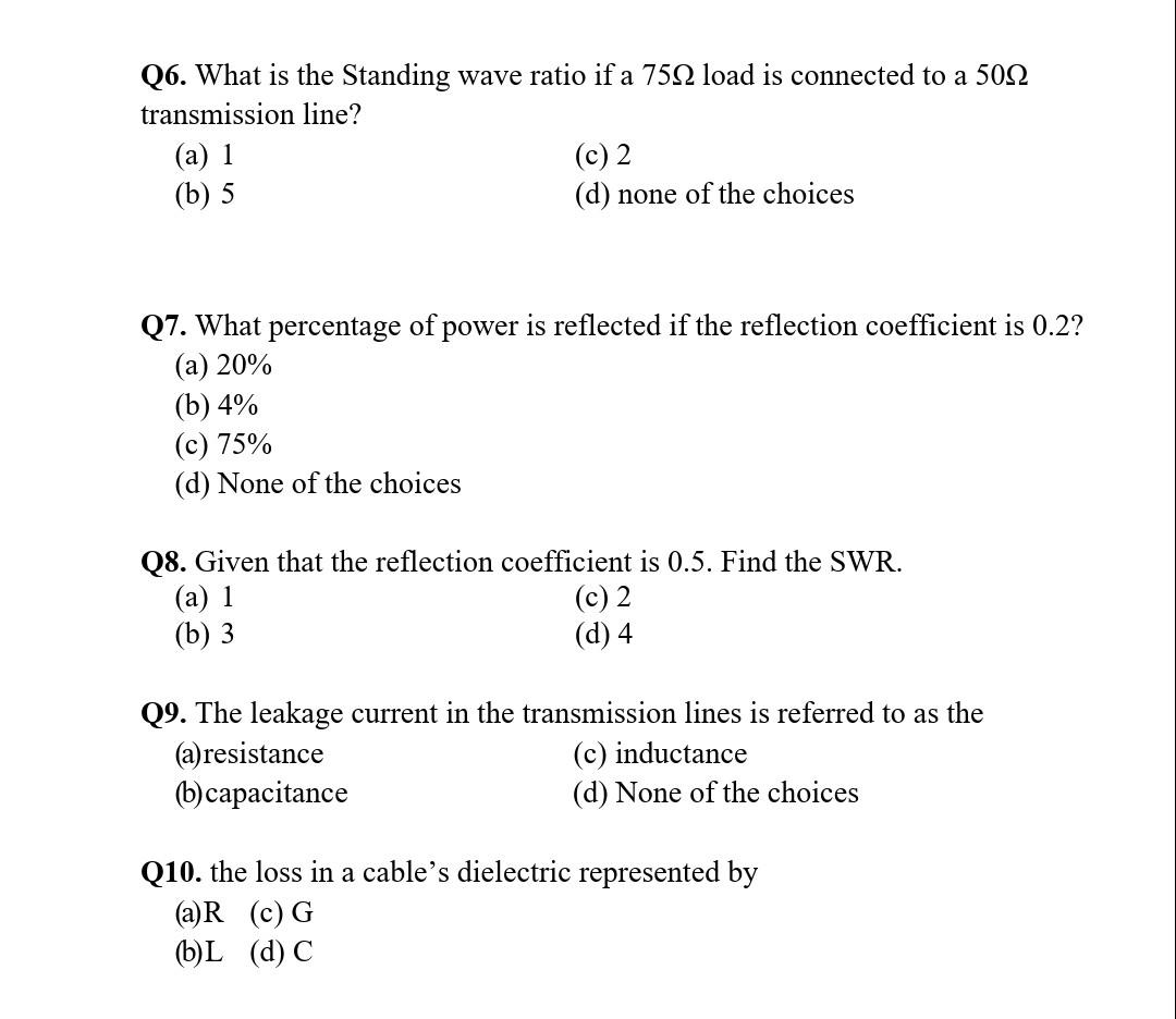 Solved Q6. What is the Standing wave ratio if a 7522 load is | Chegg.com