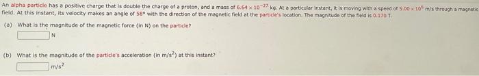 Solved An alpha particle has a positive charge that is | Chegg.com